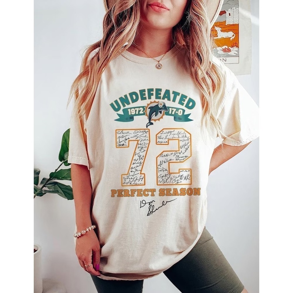 Miami Dolphins Shirt 72 Perfect Season Shirt Miami Dolphins Undefeated Shirt